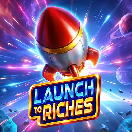 Launch of Riches